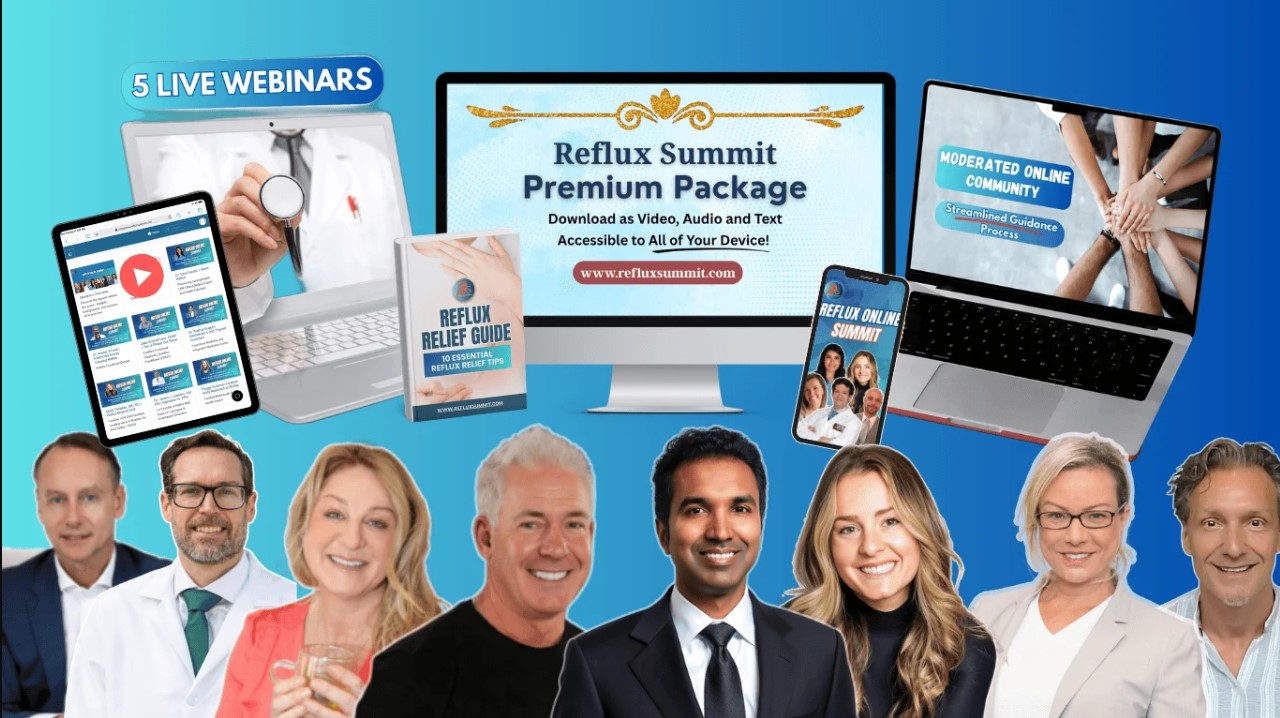 Reflux Summit Premium Package — video, audio, and text access across devices, with 5 live webinars, a moderated online community, and the summit's doctors and specialists